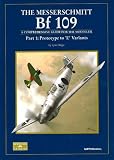 Meserschmitt Bf 109: Prototype to  E  Variants Pt. 1: A Comprehensive Guide for the Modeller
