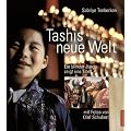 Tashis neue Welt