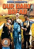 King Vidor`s Our Daily Bread