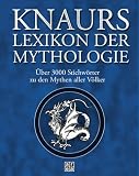 cover of Gerhard J. Bellinger: Knaurs Lexikon der Mythologie - Über 3000 Stichwörter zu den Mythen aller Völker (2005)
