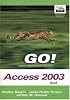 GO Series: Microsoft Access 2003  Brief (Go Series)