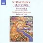 Stravinsky - The Firebird; Petrushka