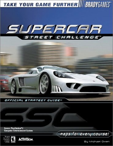 Cover image : Supercar Street Challenge: Official Stratecy Guide (Bradygames Strategy Guides)