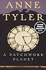 A Patchwork Planet: A Novel (Random House Large Print (Cloth/Paper))