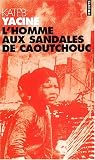 L_homme aux sandales de caoutchouc