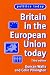 Book Britain in the European Union Today: Third Edition (Politics Today)