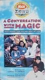 A Conversation with Magic