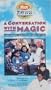 A Conversation with Magic