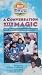 VHS : A Conversation with Magic