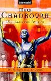 Die J�ger von Avalon. Die R�ckkehr der Tempelritter 03 - Mark Chadbourn