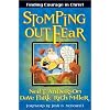 Stomping Out Fear: Finding Courage in Christ