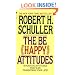 The Be (Happy) Attitudes: 8 Positive Attitudes That Can Transform Your Life