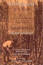 The Autobiography of a Slave: Autobiografia de un Esclavo (Latin American Literature & Culture)