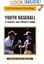 Youth Baseball a Coaches and Parents Guide (The Art & Science of Coaching Series)