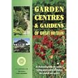 Garden Centres and Gardens of Great Britain by Barbara Vessey, Sarah Bird, and Barbara Ed. Vessey