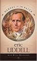 Eric Liddell: Gold Medal Missionary (Heroes of the Faith (Barbour Paperback))