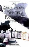 Die Aura-Soma - Meister-Essenzen