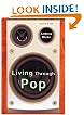 Living Through Pop