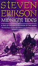 Midnight Tides (Book 5 of The Malazan Book of the Fallen)