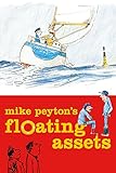 Mike Peyton's floating assets