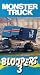 Monster Truck Bloopers 3