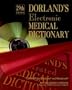 Dorland's Electronic Medical Dictionary: 29th Edition
