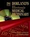Dorland's Electronic Medical Dictionary: 29th Edition by Dorland