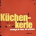 Bücher : Küchenkerle: Kochbuch für Jungs, die ausziehen
