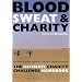 Blood Sweat & Charity: The Ultimate Charity Challenge Handbook