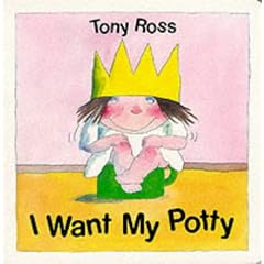 I Want My Potty (Little Princess Board Books)