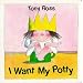 I Want My Potty (Little Princess Board Books)