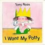 I Want My Potty (Little Princess Board Books)