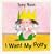 I Want My Potty (Little Princess board books)