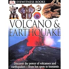 Volcanoe & Earthquake (DK Eyewitness Books)