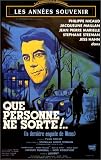 Que personne ne sorte