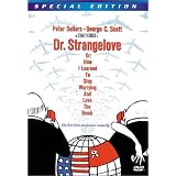 Dr. Strangelove or How I Learned to Stop Worrying and Love the Bomb (Special Edition)