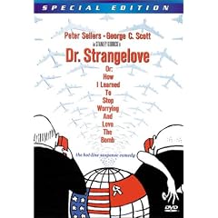 Dr. Strangelove or How I Learned to Stop Worrying and Love the Bomb (Special Edition) by 