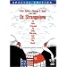 Dr. Strangelove or How I Learned to Stop Worrying and Love the Bomb (Special Edition)
