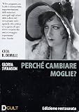 Perche` Cambiare Moglie?