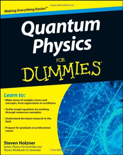 Quantum Physics For Dummies