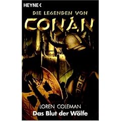Das Blut der W�lfe. Die Legenden von Conan 01