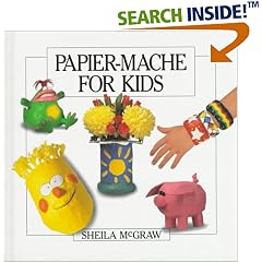 Papier-Mache for Kids