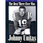 Johnny Unitas: The Best There Ever Was book cover