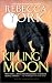 Killing Moon (Moon, #1) by Rebecca York Killing Moon (Moon, #1)
