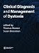 Clinical Diagnosis and Management of Dystonia