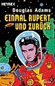 Einmal Rupert und zurück: Roman: Der fünfte 'Per Anhalter durch die Galaxis' -Roman
