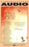 FROM A BURNING HOUSE THE AIDS PROJECT LOS ANGELES: The Aids Project Los Angeles Writers Workshop Collection