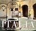 Italia: The Art of Living Italian Style width=