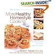 More Healthy Homestyle Cooking: Family Favorites You'll Make Again And Again