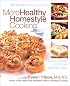 More Healthy Homestyle Cooking: Family Favorites You'll Make Again And Again